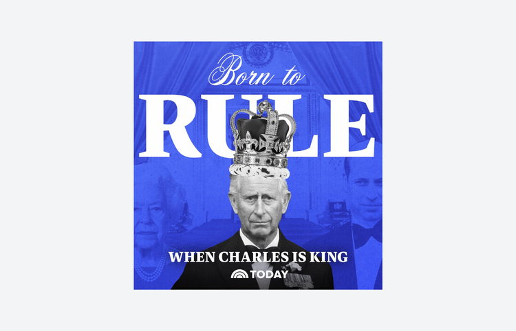 Podcast Review: Born to Rule, When Charles is King