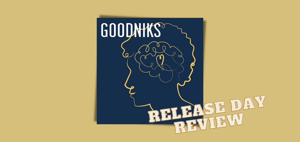 Release Day Review: Goodniks