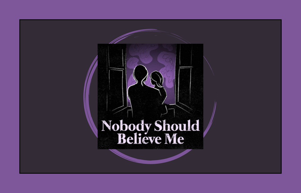 Review: Nobody Should Believe Me