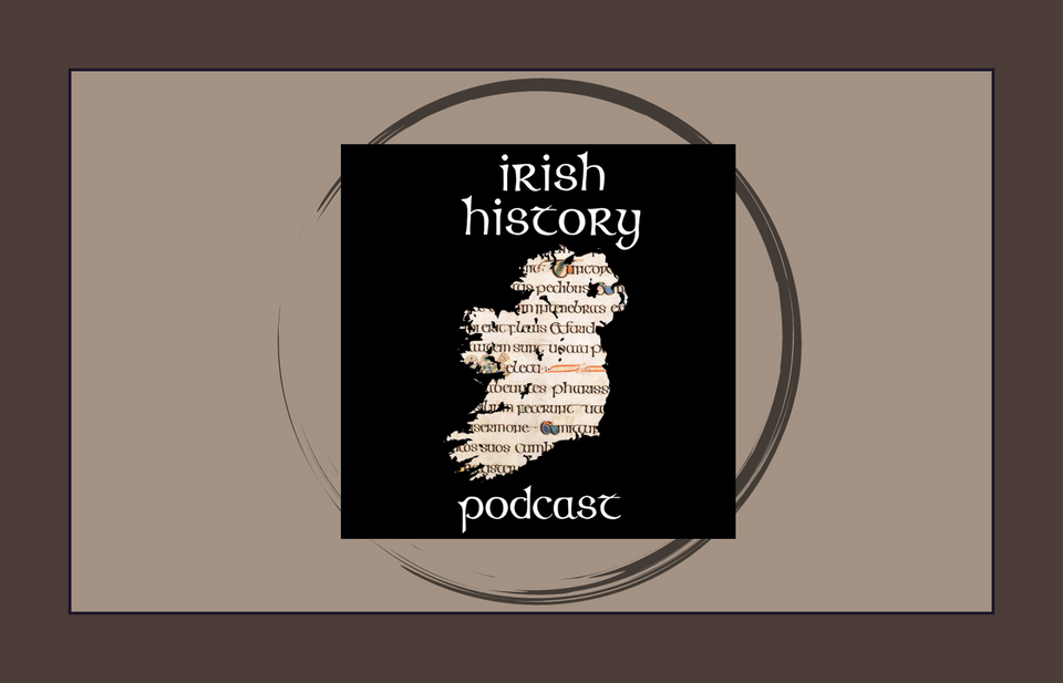 Review: The Irish History Podcast