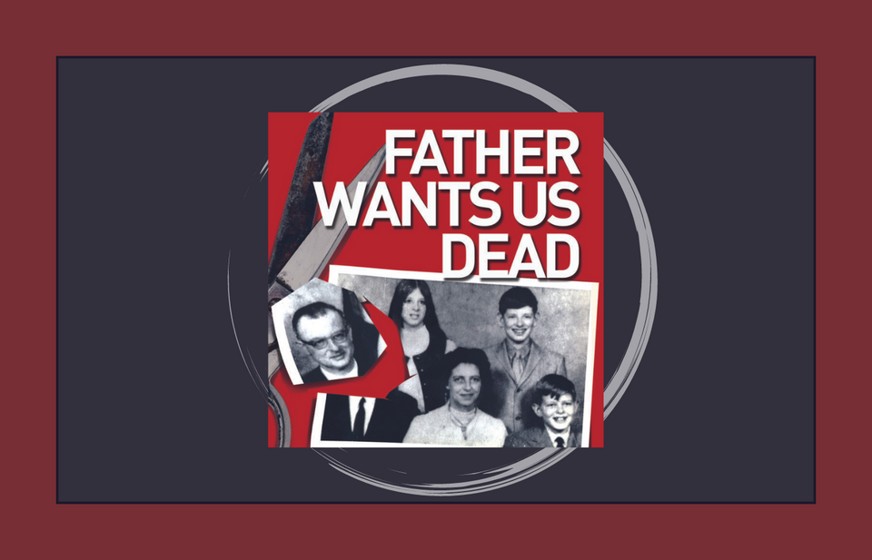 Release Day Review: Father Wants Us Dead