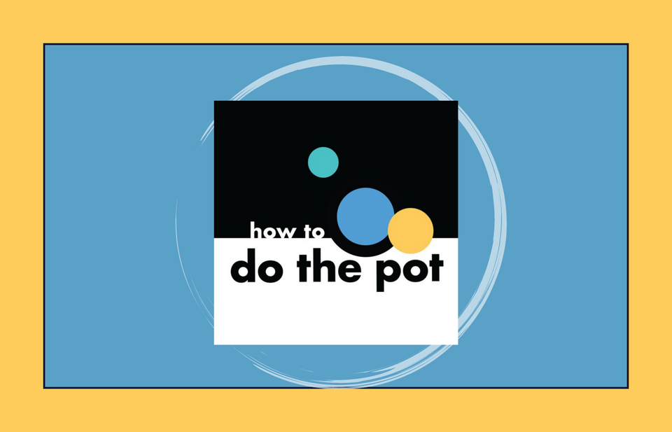 Mini Review: How To Do The Pot